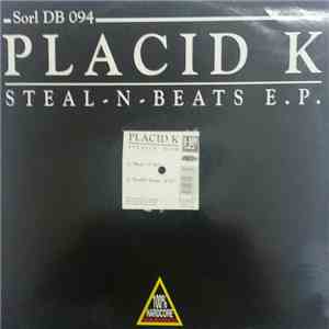Placid K - Steal-N-Beats E.P.
