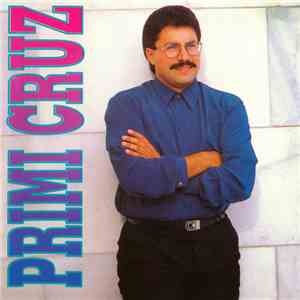 Primi Cruz - Primi Cruz