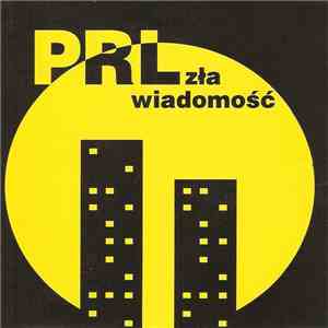 PRL - Zła Wiadomość