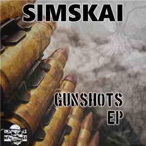 Simskai - Gunshots EP