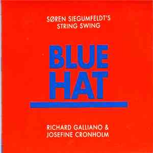 Søren Siegumfeldt's String Swing / Richard Galliano & Josefine Cronholm - B ...