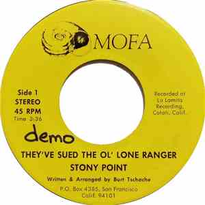 Stony Point - They've Sued The Ol' Lone Ranger