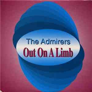 The Admirers - Out On A Limb