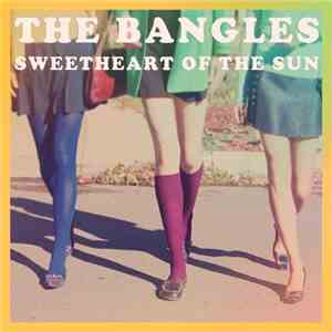 The Bangles - Sweetheart Of The Sun