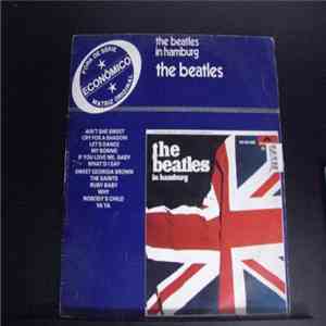 The Beatles - The Beatles In Hamburg