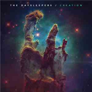 The Daysleepers - Creation