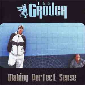 The Grouch - Making Perfect Sense