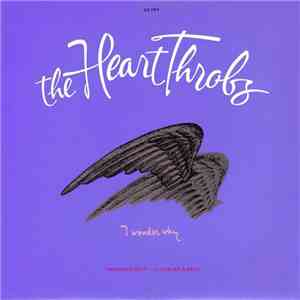 The Heart Throbs - I Wonder Why