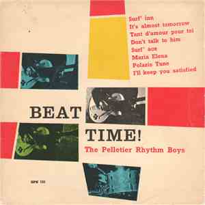The Pelletier Rhythm Boys - Beat Time!
