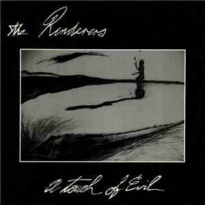 The Renderers - A Touch Of Evil