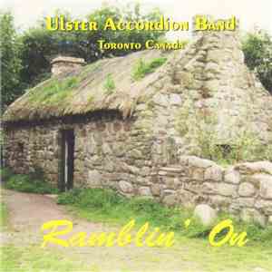 Ulster Accordion Band - Ramblin' On