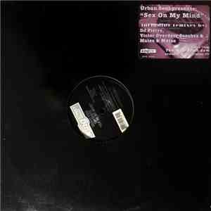 Urban Soul - Sex On My Mind