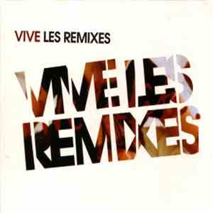 Vive La Fête! - Vive Les Remixes