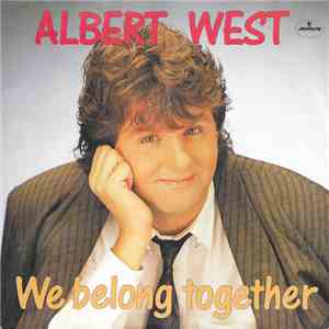 Albert West - We Belong Together