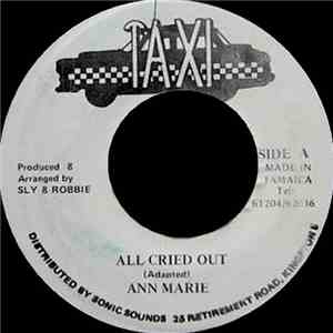 Ann Marie  - All Cried Out