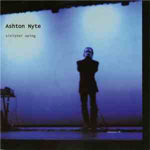 Ashton Nyte - Sinister Swing