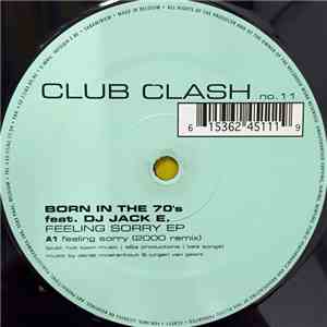 Born In The 70's - Feeling Sorry EP