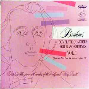 Brahms / Victor Aller , with members of The Hollywood String Quartet - Complete Quartets For Piano & Strings, Vol. 1