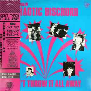 Chaotic Dischord - Don't Throw It All Away