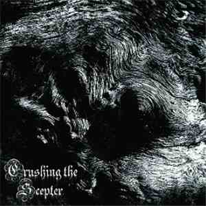 Crushing The Scepter - River Of Subconscious Ruin