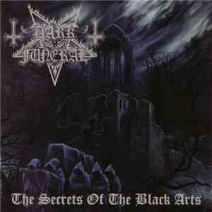 Dark Funeral - The Secrets Of The Black Arts