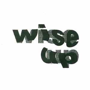 Dignity For All / Wise Up - Split 7