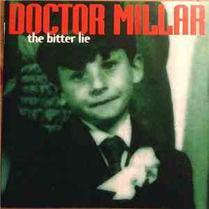 Doctor Millar - The Bitter Lie