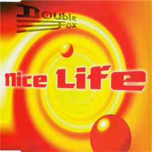 Double Fox - Nice Life