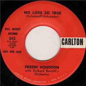 Freddi Houston With Richard Barrett's Orchestra - No Love So True / Don't Y ...