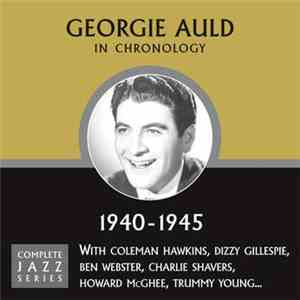 Georgie Auld - In Chronology - 1940-1945