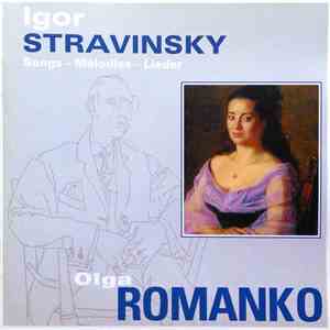 Igor Stravinsky | Olga Romanko | Bolshoi Theatre Chamber Music Ensemble - Songs - Mélodies - Lieder
