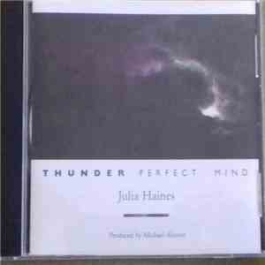 Julia Haines - Thunder : Perfect Mind