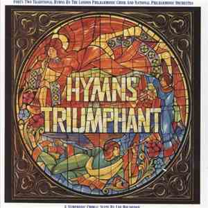 London Philharmonic Choir And National Philharmonic Orchestra - Hymns Trium ...