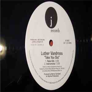 Luther Vandross - Take You Out