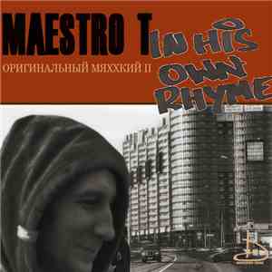 Maestro T - In His Own Rhyme