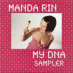 Manda Rin - My DNA Sampler