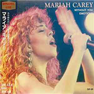 Mariah Carey - Without You Emotions