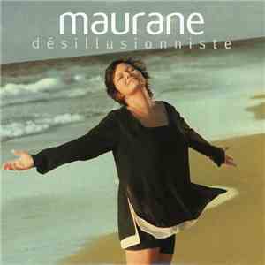 Maurane - Désillusionniste