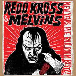 Melvins & Redd Kross - New Years Eve Ball Room Blitz