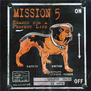 Mission 5 - Search For A Perfect Life