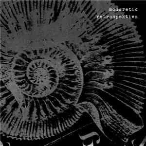 Moduretik - Retrospektiva