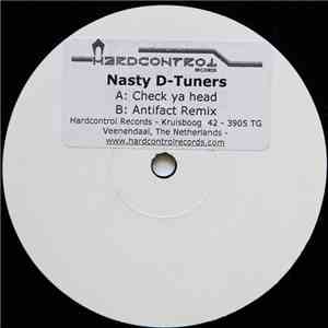 Nasty D-Tuners - Check Ya Head