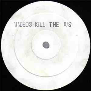 Oliver Klitzing - Videos Kill The DJs