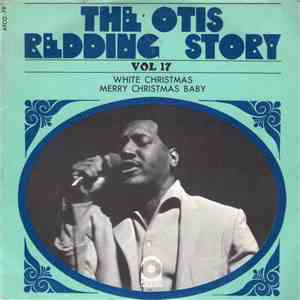Otis Redding - White Christmas / Merry Christmas Baby