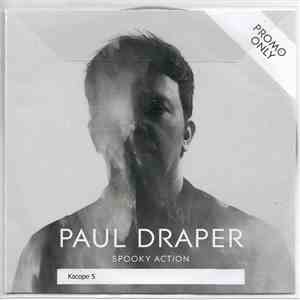 Paul Draper - Spooky Action
