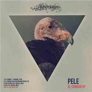 Pele - El Condor EP
