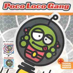 Poco Loco Gang - Poco Loco Gang
