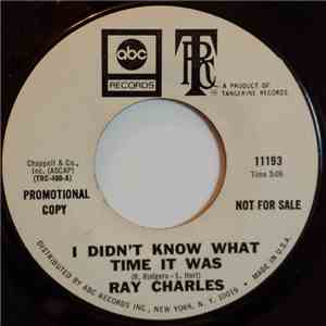 Ray Charles - I Didn't Know What Time It Was / I'll Be Your Servant