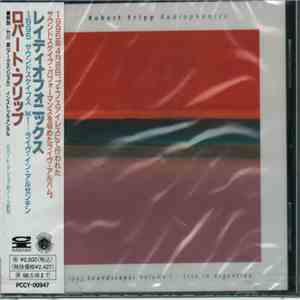 Robert Fripp - Radiophonics (1995 Soundscapes Volume 1 - Live In Argentina)