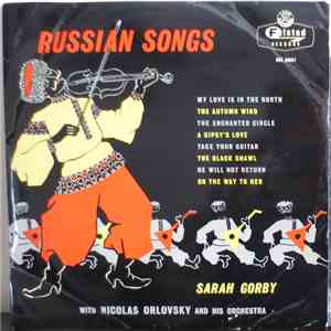 Sarah Gorby, Nicolas Orlovsky And His Orchestra - Russian Songs
